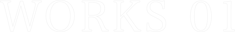 WORKS 01